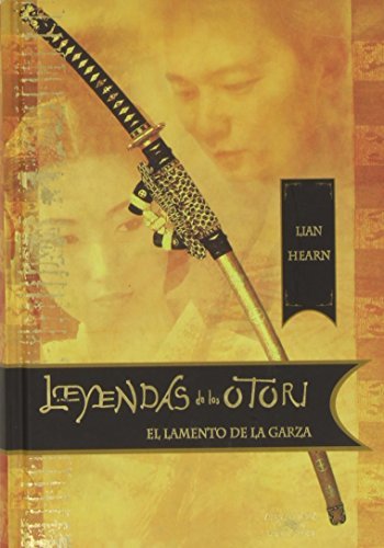 Book LEYENDAS DE LOS OTORI IV EL LAMENTO DE LA GARZA