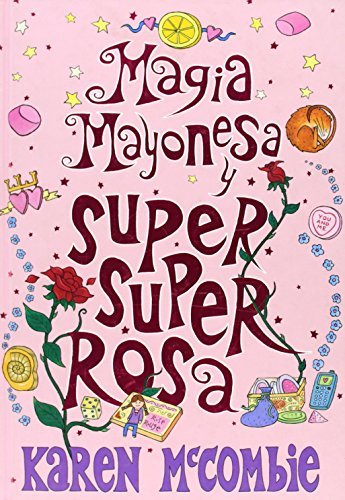 Book Magia Mayonesa y super super rosa