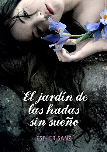 Book El jardín de las hadas sin sueño (El bosque 2) (Ellas de Montena)