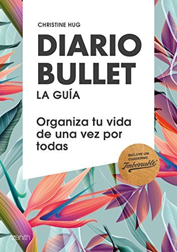 Libros Diario Bullet, la guía. Tropical: Organiza tu vida de una vez por