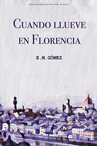 Libro Cuando llueve en Florencia