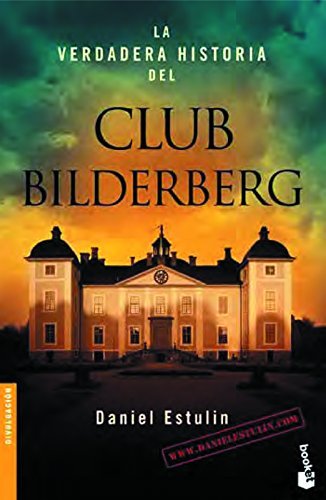 Books La verdadera historia del Club Bilderberg