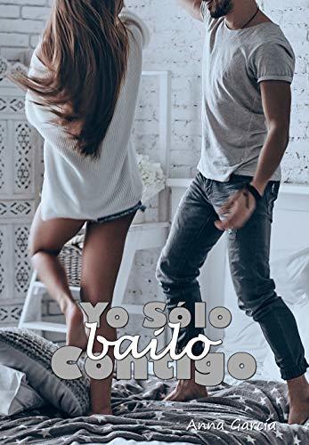 Libro Yo sólo bailo contigo