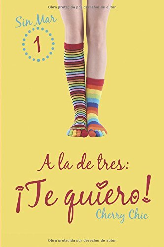 Libro A la de tres: ¡Te quiero!: Volume 1