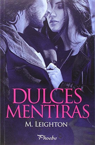 Books Dulces mentiras (Phoebe)