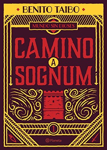 Books Mundo Sin Dioses 1. Camino a Sognum