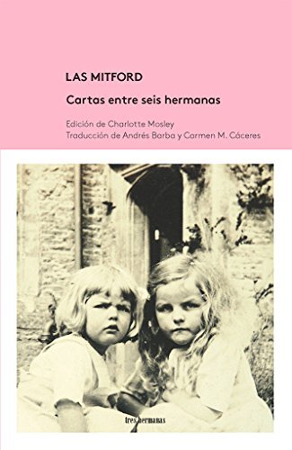 Libro Las Mitford. Cartas entre seis hermanas