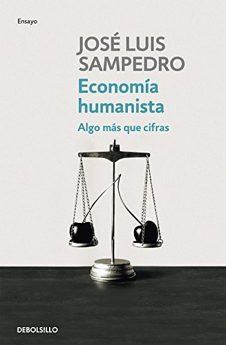 Books Economía humanista: Algo más que cifras