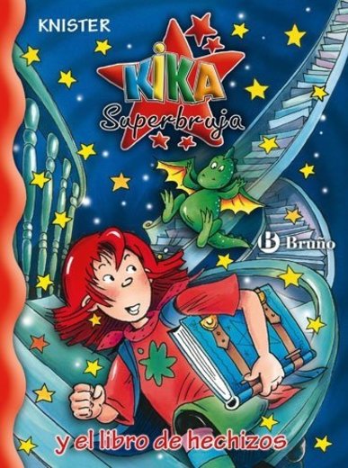 Kika superbruja: y el libro de hechizos (Castellano - A Partir De 8 Años - Personajes - Kika Superbruja)