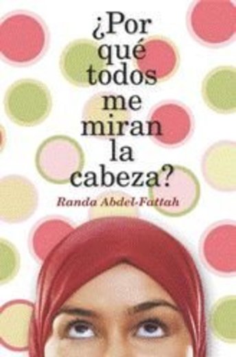 ¿Por qué todos me miran la cabeza?