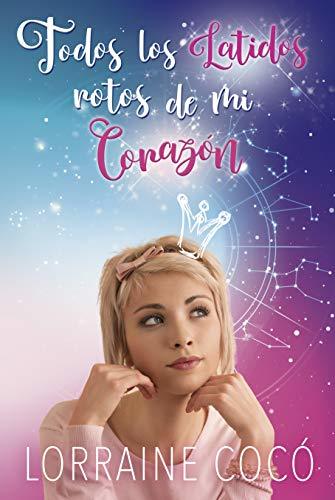 Libro Todos los latidos rotos de mi corazón