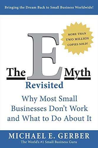 Book The E-Myth Revisited: Why Most Small Businesses Don't Work and What to