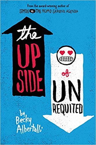 Libros The Upside of Unrequited by Becky Albertalli