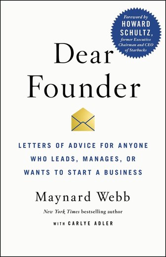 Amazon.com: Dear Founder: Letters of Advice for Anyone Who ...