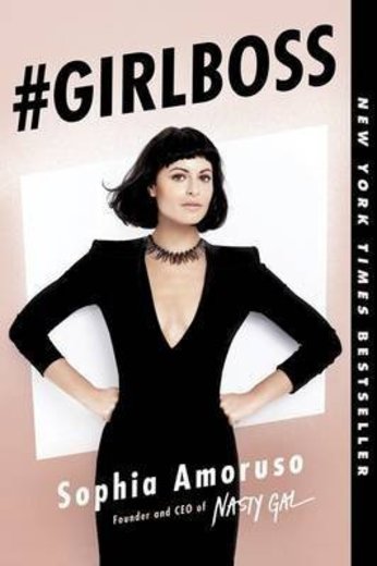 [(#Girlboss)] [Author: Sophia Amoruso] published on