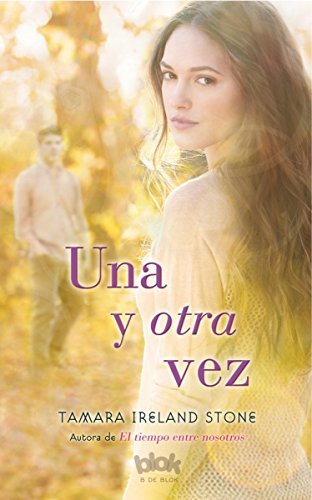 Book Una y otra vez (El tiempo entre nosotros 2) 