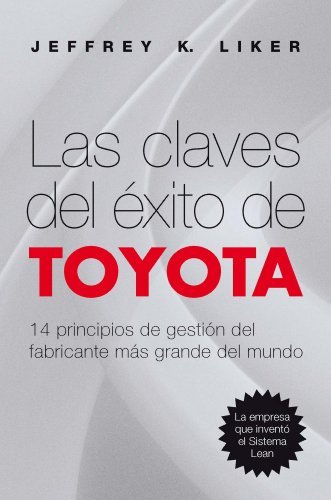 Books Las claves del éxito de Toyota: 14 principios de gestión del fabricante