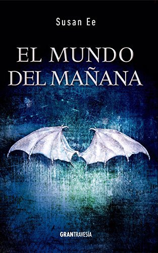 Libros El Mundo Del Mañana (El fin de los tiempos)