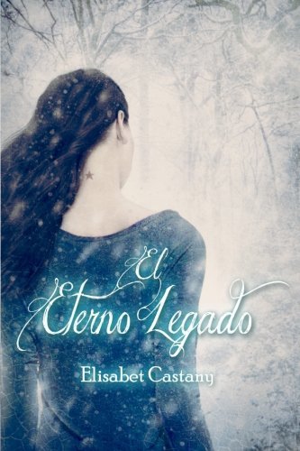 Books 1: El eterno legado: Volume 1 