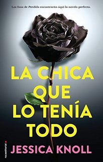 Libro La chica que lo tenía todo