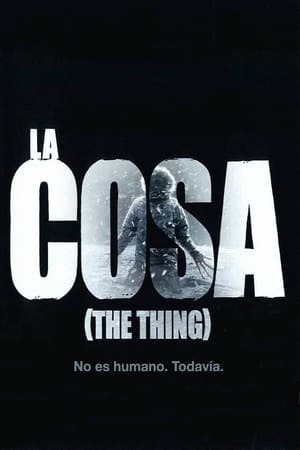 Movie La cosa (The Thing)