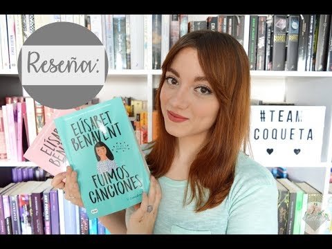 Fashion Reseña: Bilogía Canciones y Recuerdos de Elisabet Benavent ...