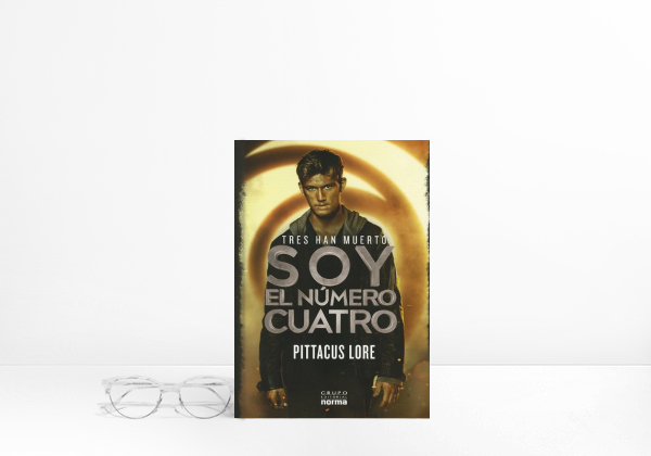 Libro Yo Soy el Numero Cuatro: Libro Primero de los Legados de Lorien = I Am Number Four