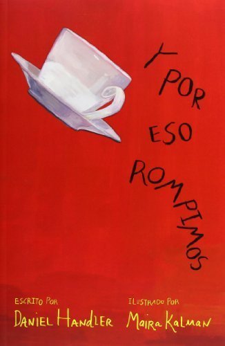 Libros Y por eso rompimos by Daniel; Kalman, Maira,