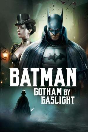 Movies Batman: Gotham by Gaslight