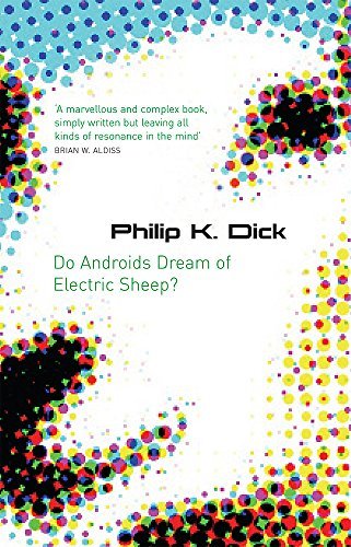 Book Do Androids Dream Of Electric Sheep?: The inspiration behind Blade Runner and