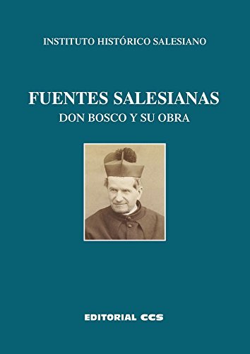 Libro Fuentes salesianas: Don Bosco y su obra