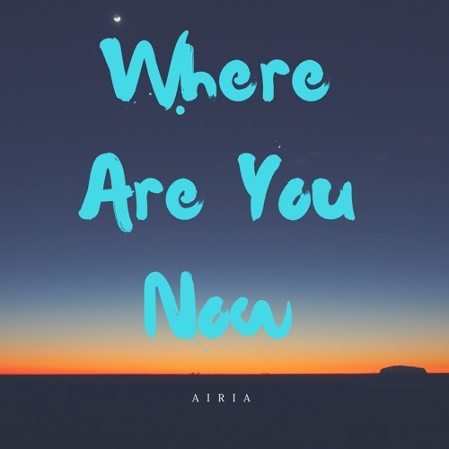 Canción Where are you now