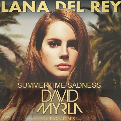 Music Summertime Sadness