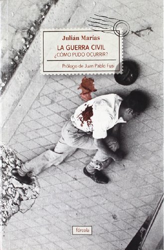 Books La Guerra Civil: ¿Cómo pudo ocurrir?