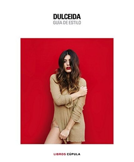 Dulceida. Guía de estilo