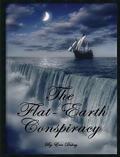 Libros The Flat-Earth Conspiracy