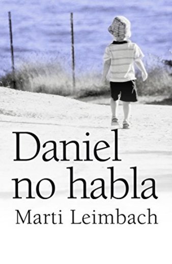 Daniel no habla (Narrativa (books 4 Pocket))