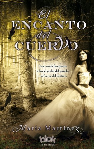 Libro El encanto del cuervo by María Isabel Martínez López(2013-05-01)