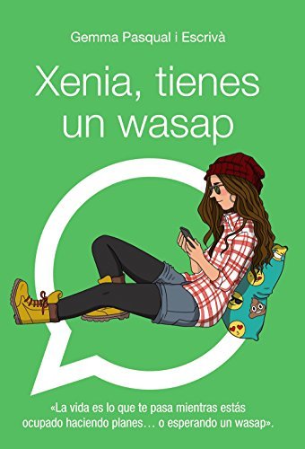 Xenia, tienes un wasap: Xenia, 1