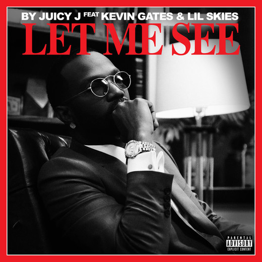 Let Me See (feat. Kevin Gates & Lil Skies)