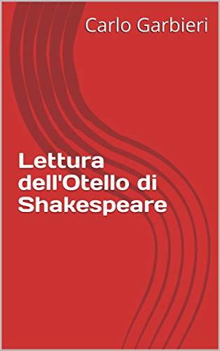 Libro Lettura dell'Otello di Shakespeare