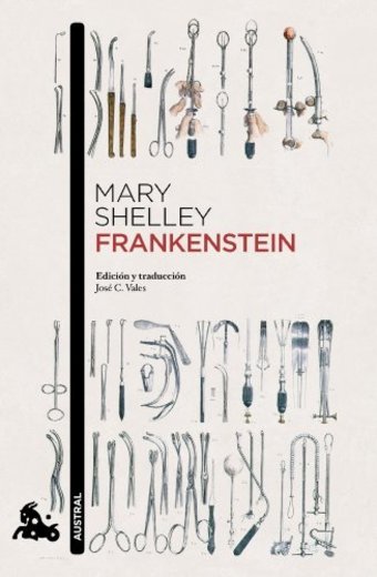 Frankenstein: Introducción y traducción de José C. Vales (Narrativa)