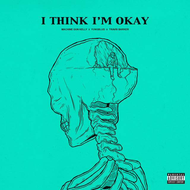 Music I Think I'm OKAY (with YUNGBLUD & Travis Barker)