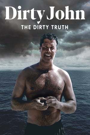 Película Dirty John: The Dirty Truth