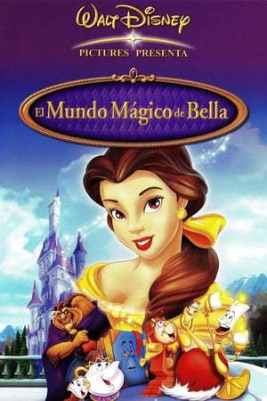 Película El Mundo Mágico de Bella