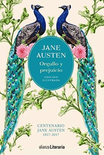 Orgullo y prejuicio [Edición ilustrada]: Centenario Jane Austen