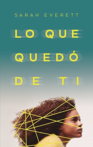 Libro Lo que quedó de ti