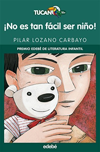 Libro ¡NO ES TAN FÁCIL SER NIÑO!