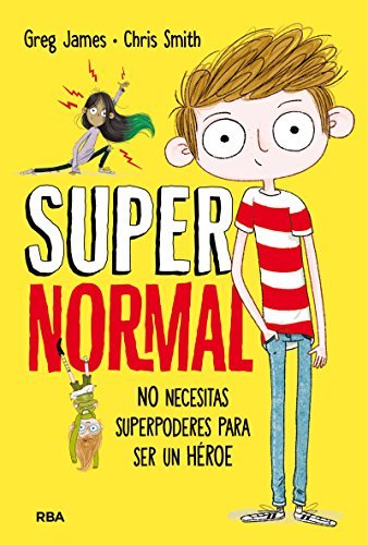 Book Supernormal: No necesitas suporpoderes para ser un héroe