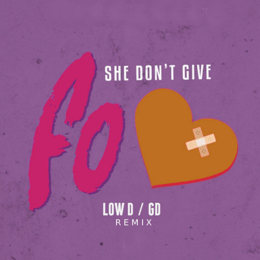 She Don't Give a Fo - Remix